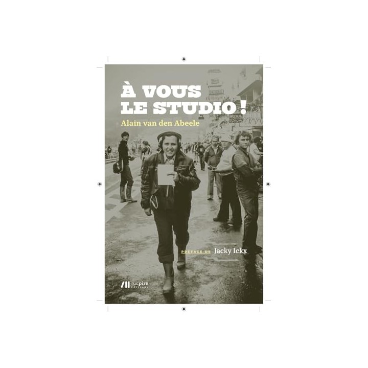 À vous le studio ! - Alain Van Den Abeele